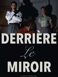 Derrière le miroir