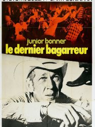 Junior Bonner, le dernier bagarreur