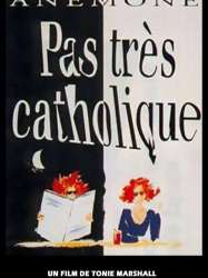 Pas très catholique