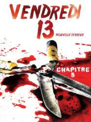 Vendredi 13, chapitre 5 : Une nouvelle terreur