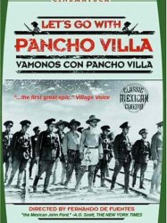 ¡Vámonos con Pancho Villa!