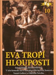 Eva tropí hlouposti