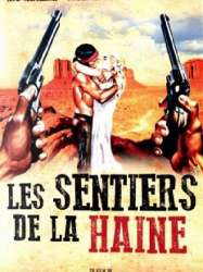 Les sentiers de la haine