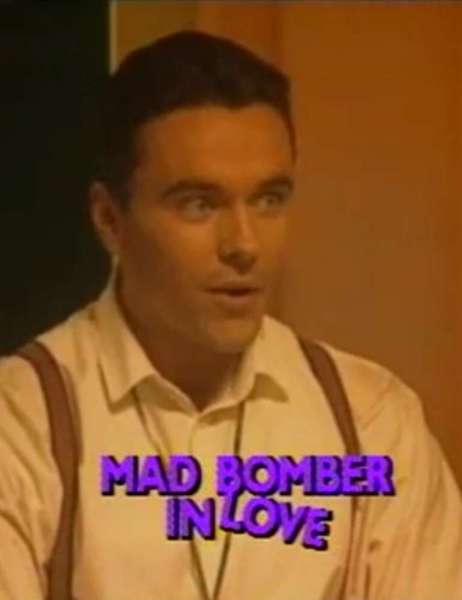 Mad Bomber in Love