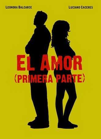 El amor - primera parte