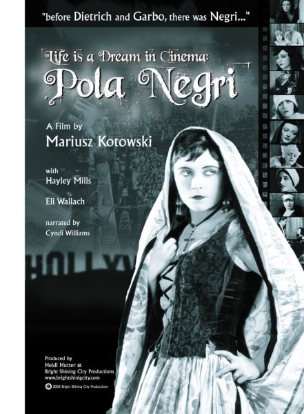 Pola Negri: Life Is a Dream in Cinema