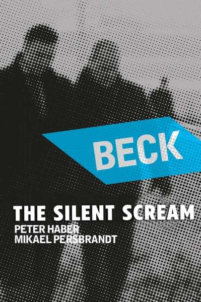 Beck - Det tysta skriket