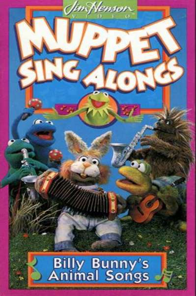 Muppet Sing Alongs: Billy Bunny's Animal Songs