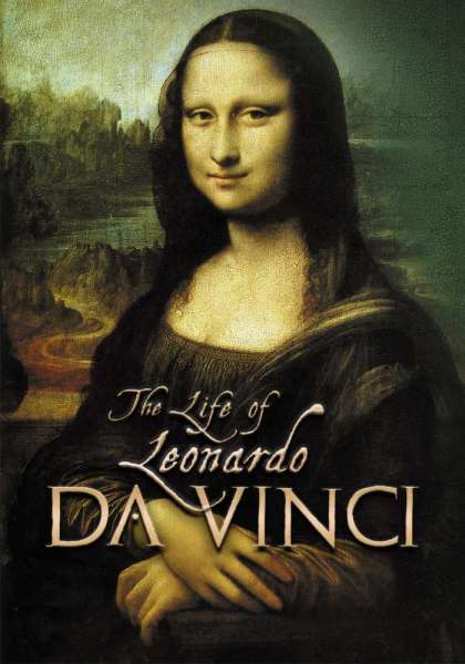 La vie du Leonard da Vinci