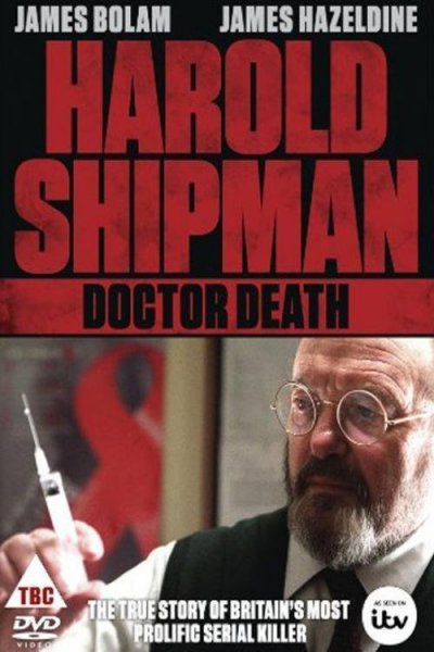 Harold Shipman: Doctor Death