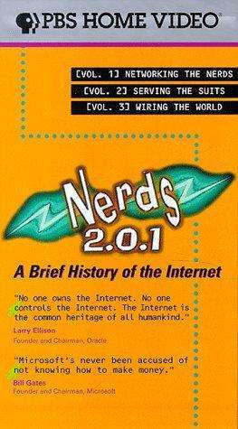 Nerds 2.0.1: A Brief History of the Internet