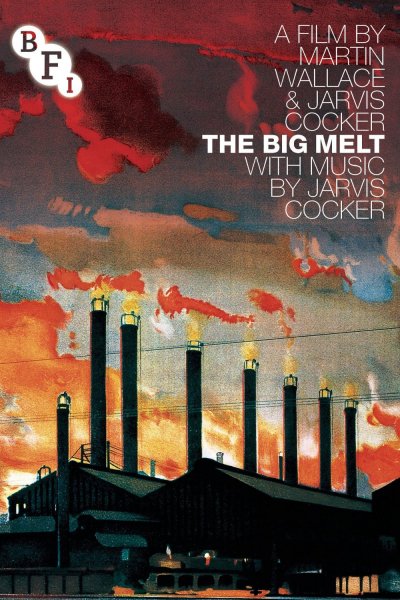 The Big Melt: How Steel Made Us Hard