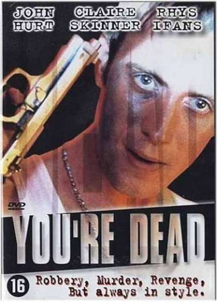 You're Dead...