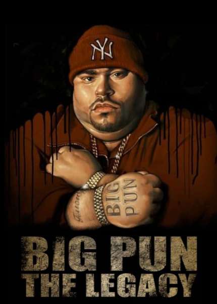 Big Pun: The Legacy