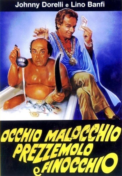 Occhio, Malocchio, Prezzemolo e Finocchio