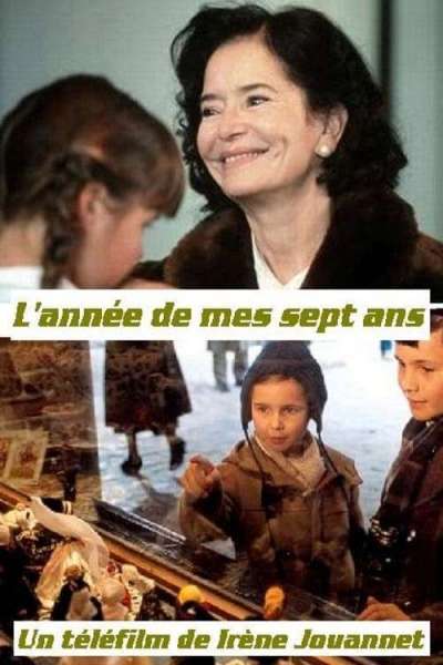 L'Année de mes sept ans