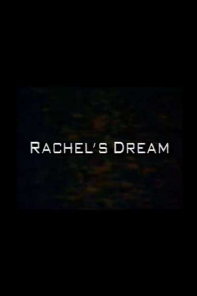 Rachel's Dream