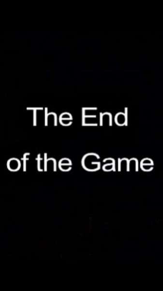 The End of the Game