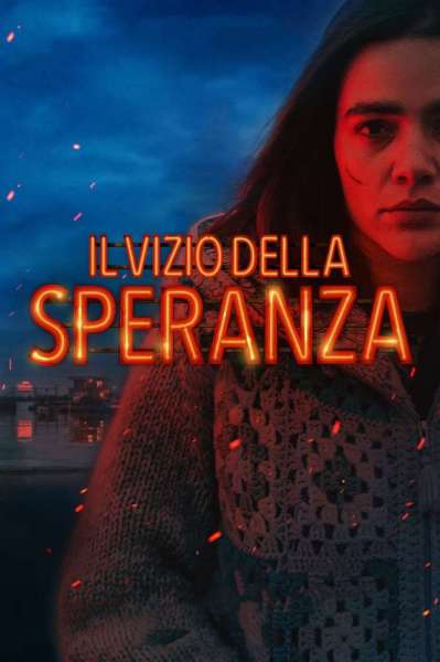 Il Vizio della speranza