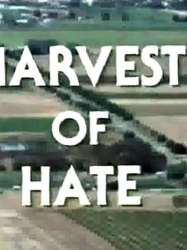 Harvest of Hate