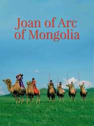 Johanna d'Arc of Mongolia