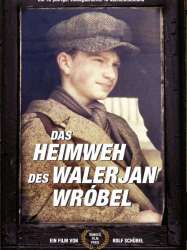 Das Heimweh des Walerjan Wróbel