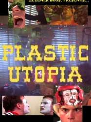 Plastic Utopia