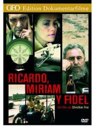 Ricardo, Miriam y Fidel