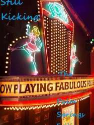 Still Kicking: The Fabulous Palm Springs Follies