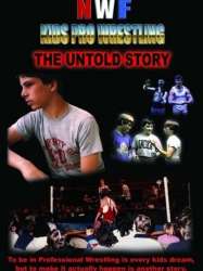 NWF Kids Pro Wrestling: The Untold Story