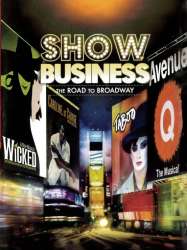 ShowBusiness: The Road to Broadway