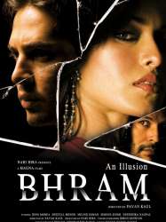 Bhram: An Illusion