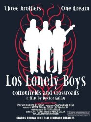 Los Lonely Boys: Cottonfields and Crossroads