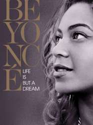 Beyoncé: Life Is But a Dream