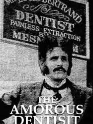 The Amorous Dentist