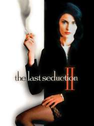 The Last Seduction II