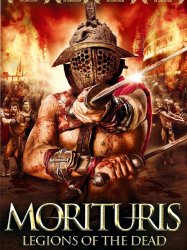 Morituris : Legions of the Dead