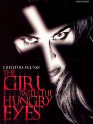 The Girl with the Hungry Eyes