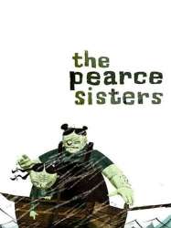 The Pearce Sisters