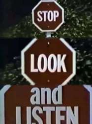 Stop Look and Listen