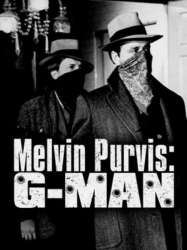 Melvin Purvis G-MAN