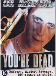 You're Dead...