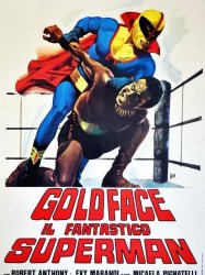 Goldface il fantastico Superman