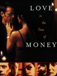 Love in the Time of Money