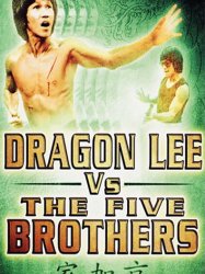 Dragon Lee Vs. The 5 Brothers