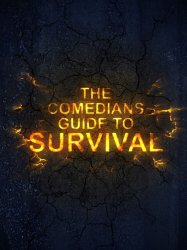 The Comedian's Guide to Survival
