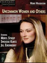 Uncommon Women... and Others