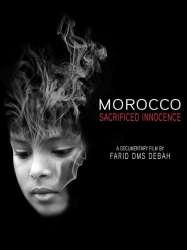 Maroc, l'innocence sacrifiée