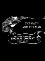 The Oath and the Man