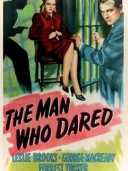 The Man Who Dared